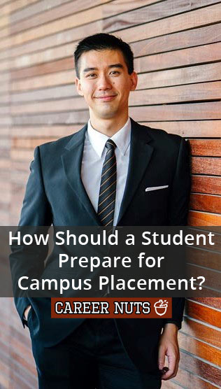 How Should a Student Prepare for Campus Placement